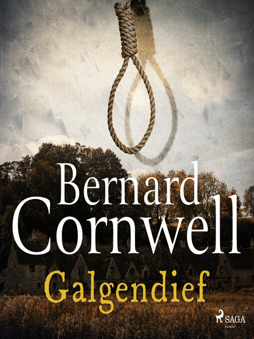 Title details for Galgendief by Bernard Cornwell - Available